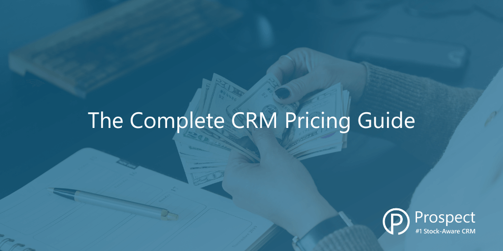 The Complete CRM Pricing Guide