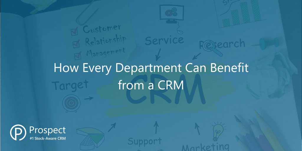 how-every-department-can-benefit-from-a-CRM